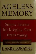 Book cover of Ageless Memory: Simple Secrets for Keeping Your Brain Young - Foolproof Methods for People Over 50