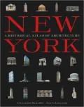 New York: A Historical Atlas of Architecture