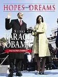 Hopes and Dreams: The Story of Barack Obama: The Inaugural Edition