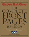 The New York Times: The Complete Front Pages 1851-2009
