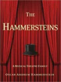 The Hammersteins: A Musical Theatre Family