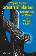 Prepare for the Great Tribulation and the Era of Peace, Vol. 37