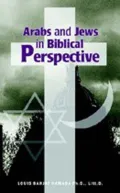 Arabs and Jews in Biblical Perspective