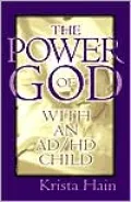 Power of God with an AD/HD Child