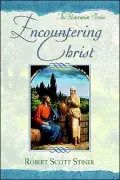 Encountering Christ: Book One of the Restoration Series