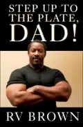 Step up to the Plate, Dad!