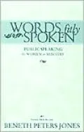 Words Fitly Spoken: Public Speaking for Women in Ministry