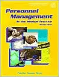 Personnel Management in the Medical Practice (Practice Success Series)