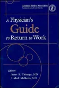 A Physician's Guide to Return to Work