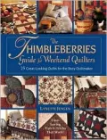 Thimbleberries Guide for Weekend Quilters: 25 Great-Looking Quilts for the Busy Quiltmaker