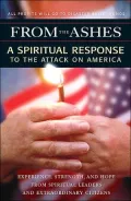 From the Ashes : A Spiritual Response to the Attack on America