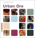 Urban Ore : Resourceful Styles for City Spaces