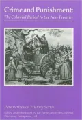Crime and Punishment - The Colonial Period to The New Frontier