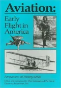 Aviation: Early Flight in America