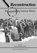 Reconstruction Researching American History