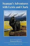 Seaman's Adventures with Lewis and Clark (Adventures in History)
