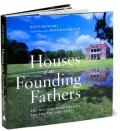 Houses of the Founding Fathers