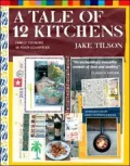 Tale of 12 Kitchens: Family Cooking in Four Countries