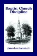Baptist Church Discipline. Revised Editi
