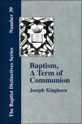 Baptism a Term of Communion at the Lords