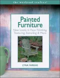 Painted Furniture : New Looks in Faux Finishing, Texturing, Stenciling and More