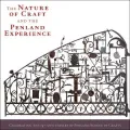 Nature of Craft and the Penland Experience: Celebrating the 75th Anniversary of Penland School of Crafts