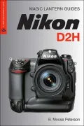 Magic Lantern Guides: Nikon D2H