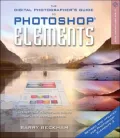 The Digital Photographer's Guide to Photoshop Elements: Improve Your Photos and Create Fantastic Special Effects