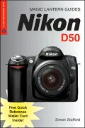 Magic Lantern Guides: Nikon D50