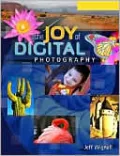 The Joy of Digital Photography