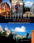 Digital Travel Photography: Shooting People and Places Like the Pros