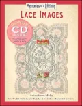 Memories of a Lifetime: Lace Images: Artwork for Scrapbooks & Fabric-Transfer Crafts