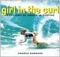 Girl in the Curl: A Century of Women in Surfing