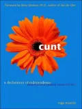 Cunt: A Declaration of Independence