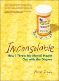 Inconsolable: How I Threw My Mental Health Out With the Diapers