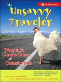 The Unsavvy Traveler: Women's Comic Tales of Catastrophe
