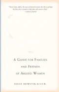 Helping Her Get Free: A Guide for Friends and Family of Abused Women