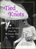 Tied in Knots: Funny Stories from the Wedding Day