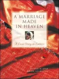 A Marriage Made in Heaven : A Love Story in Letters
