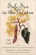 Safe Sex in the Garden : And Other Propositions for an Allergy-Free World