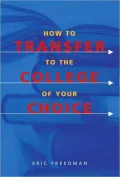 How to Transfer to the College of Your Choice