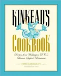 Kinkead's Cookbook: Recipes from Washington D. C.'s Premier Seafood Restaurant