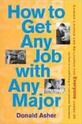 How to Get Any Job with Any Major : A New Look at Career Launch