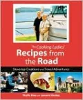 Cooking Ladies' Recipes from the Road: Stovetop Creations and Travel Adventures