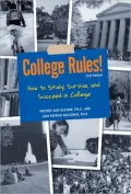 College Rules! Revised How to Study, Survive and Succeed in College