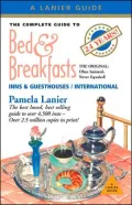 The Complete Guide to Bed and Breakfasts, Inns and Guesthouses
