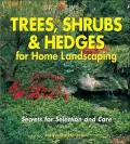 Trees, Shrubs and Hedges for Home Landscaping