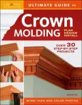 Ultimate Guide to Crown Molding: Plan, Design, Install