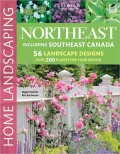 Northeast Home Landscaping: Including Southeast Canada, 3rd edition
