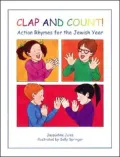 Clap and Count!: Action Rhymes for the Jewish Year
